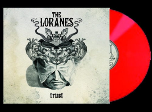 The Loranes - Trust (limited Edition in dunkelrotem 180gr Vinyl) mit Poster & Downloadcode