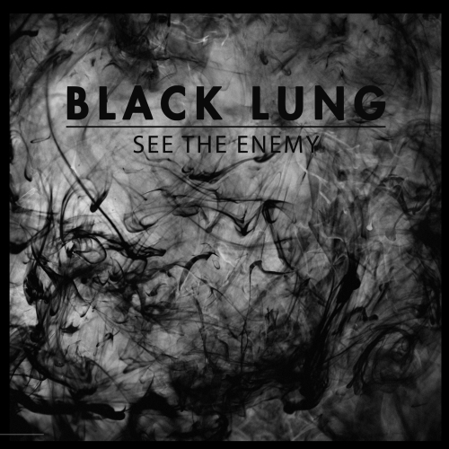 Black Lung - See The Enemy - LP plus MP3