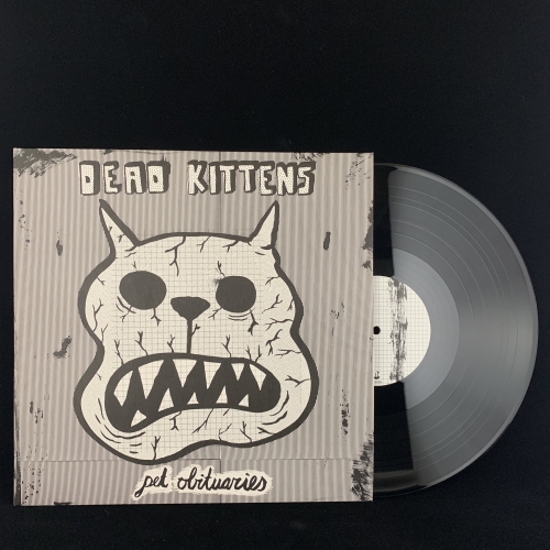 Dead Kittens - Pet Obituaries (140 gr Vinyl, plus Poster & ARTPRINT, plus Download )