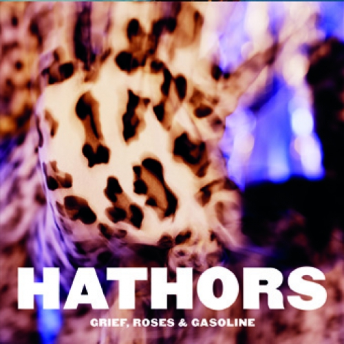 Hathors - Grief, Roses & Gasoline - LP (lim. Ed. silver Vinyl, Gatefold Artwork plus Download Code)