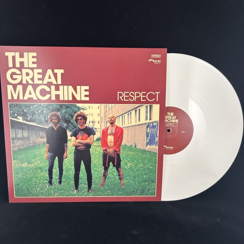 The Great Machine - Respect LP (limitierte Auflage in weißem Vinyl plus Poster)