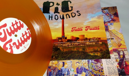 The Pighounds - Tutti Frutti - LP (Erstauflage im Orangenem Tutti Frutti Vinyl, inkl. Textblatt)