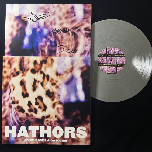 Hathors - Grief, Roses & Gasoline - LP Signiert (lim. Ed. silbernes Vinyl, Gatefold Artwork plus Download Code)