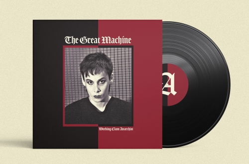 The Great Machine - Working Class Anarchist - LP (Black Vinyl + Poster)