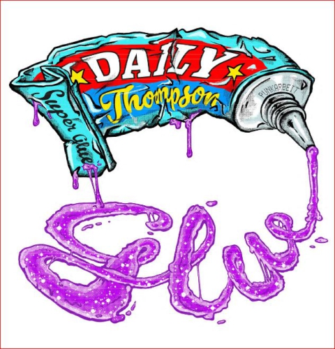 Daily Thompson - Glue - LP (Club 100 Limited Edition)