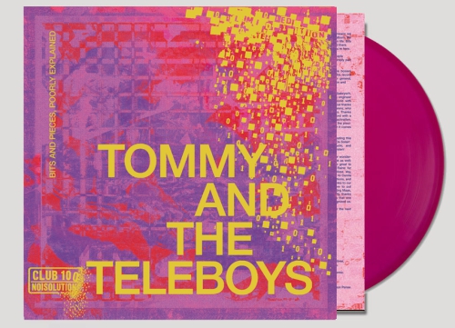 Tommy And The Teleboys – Bits and Pieces, Poorly Explained - LP (CLUB100 Limited Edition)
