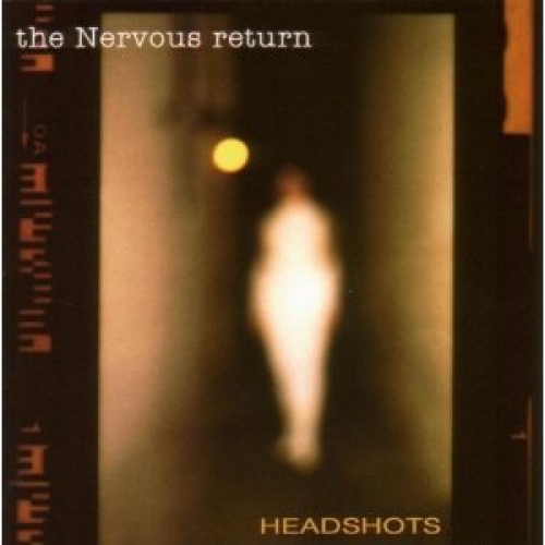 The Nervous return - HEADSHOTS