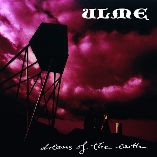 Ulme - Dreams of the earth - CD