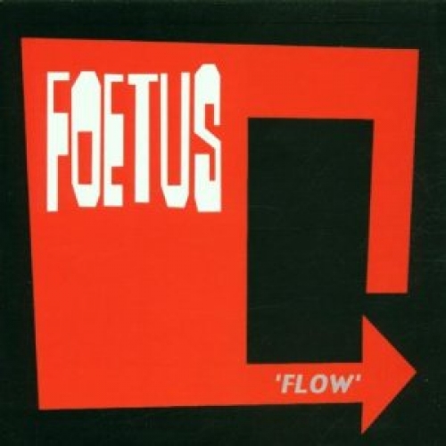 Foetus - Flow CD