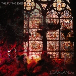 The Flying Eyes - Lowlands - LP (schwarzes Vinyl! zweite Auflage!)