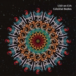 LSD ON CIA - Celestial Bodies - CD