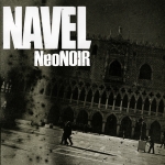 Navel - Neo Noir - CD