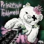 Tschaika 21/16 - Prinzessin Teddymett -  LP (140 Gramm clear Vinyl, Poster, DLC)