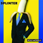 Splinter - Role Models (lim. first Edition in blue Vinyl)