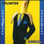 Splinter - Role Models - LP CLUB 100 Ed. (180gr blue Vinyl, Band signed Paperdoll cut out, Sticker, printed PVC sleeve + CD)