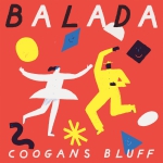 Coogans Bluff - Balada - LP (Oranges Vinyl, DLC)