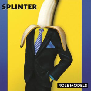 Splinter - Role Models