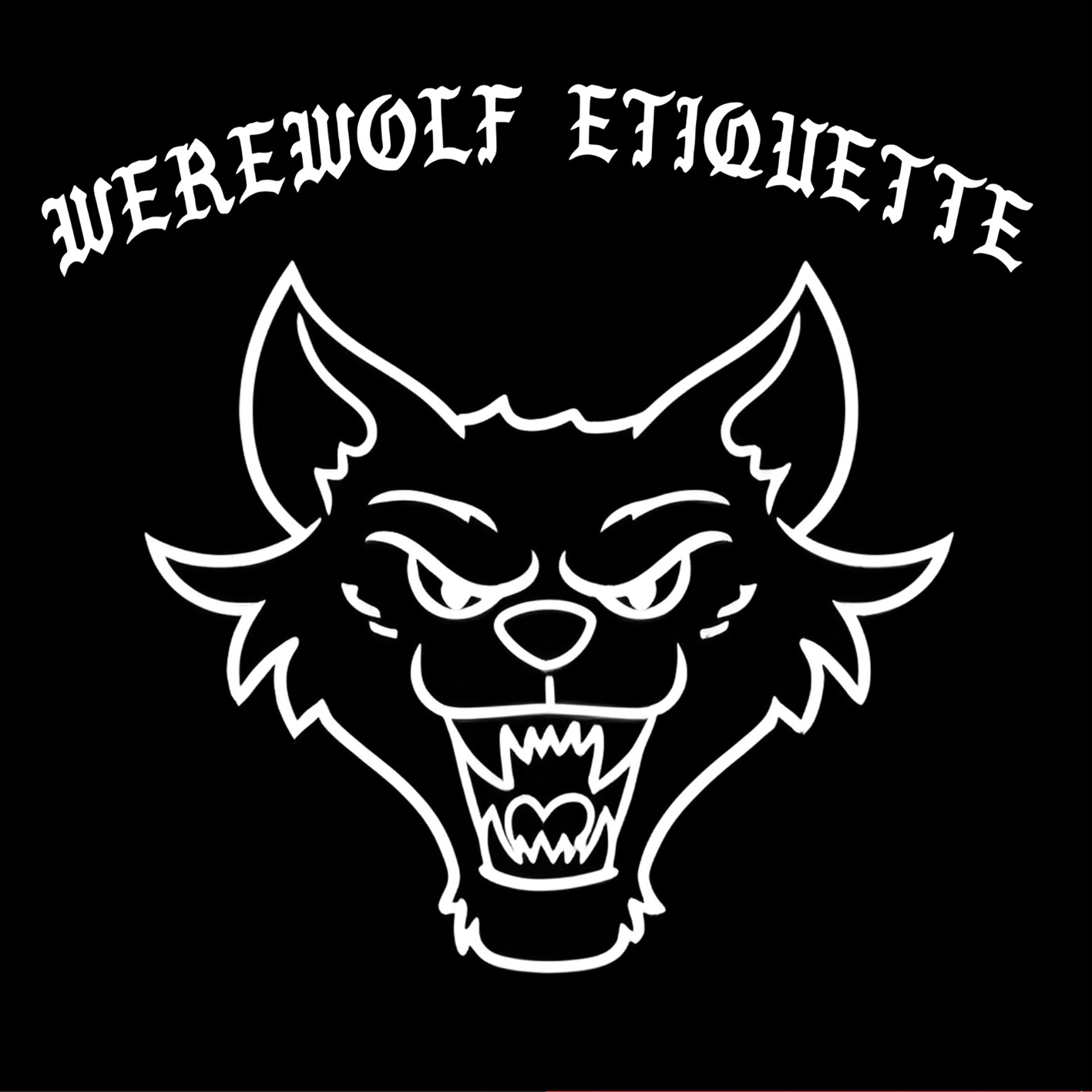 Werewolf Etiquette Werewolf Etiquette
